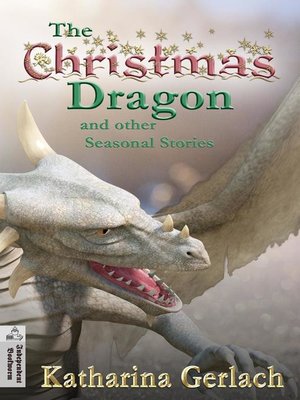 cover image of The Christmas Dragon and other Seasonal Stories